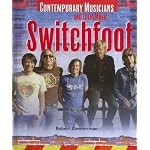 Switchfoot (Contemporary Musicians and Their Music) book cover