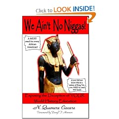 We Ain't No Niggas! Exposing the Deception of YOUR World History Education