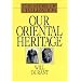 Our Oriental Heritage (The Story of Civilization, Vol.1)