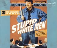Stupid White Men