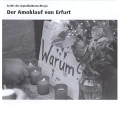 Der Amoklauf von Erfurt (Taschenbuch)
