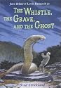 The Whistle, the Grave, and the Ghost (Lewis Barnavelt)