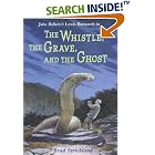 The Whistle, the Grave, and the Ghost (Lewis Barnavelt) by Brad Strickland and John Bellairs