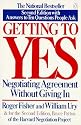 Getting to Yes: Negotiating Agreement Without Giving In