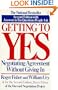 Getting to Yes: Negotiating Agreement Without Giving In