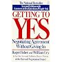 Getting to Yes: Negotiating Agreement Without Giving In