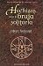 Hechizos Para La Bruja Solitaria/ Spells for the Single Witch