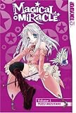 Magical X Miracle: v. 1 (Magical X Miracle)