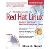 A Practical Guide to Red Hat&reg; Linux&reg;: Fedora™ Core and Red Hat Enterprise Linux (3rd Edition)