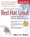 A Practical Guide to Red Hat(R) Linux(R): Fedora(TM) Core and Red Hat Enterprise Linux (3rd Edition)