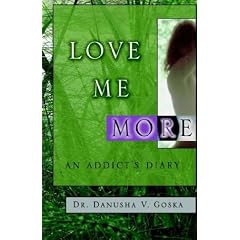 Love Me More: An Addict's Diary