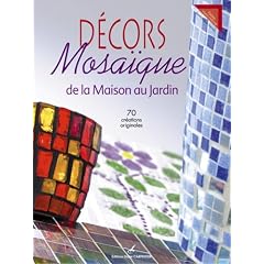 D�cors Mosa�que : De la Maison au Jardin