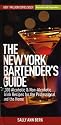 The New York Bartender's Guide: 1300 Alcoholic and Non-Alcoholic Drink Recipes for the Professional and the Home