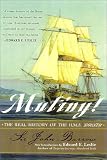 Mutiny!: The Real History of the H.M.S. Bounty