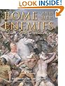 Rome and Her Enemies: An Empire Created and Destroyed by War (General Military)