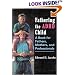 Fathering the ADHD Child: A Book for Fathers, Mothers, and Professionals