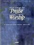 More Songs for Praise and Worship