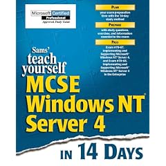 Teach Yourself MCSE Windows NT Server in 14 days