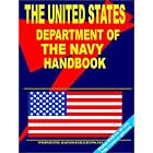 US Department of the Navy Handbook: (US Government Agencies Investment and Business... by  Ibp Usa and USA International Business Publications