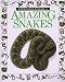 Amazing Snakes (Eyewitness Junior)
