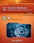 A+ Guide to Hardware: Managing, Maintaining and Troubleshooting
