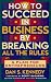 Books : How to Succeed in Business By Breaking All the Rules: A Plan for Entrepreneurs