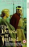 The Prince of Jutland [VHS]