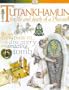 DK Discoveries: Tutankhamun: The Life and Death of A Pharaoh