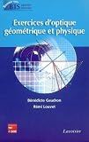 Exercices d'optique g�om�trique et physique