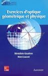 Exercices d'optique g�om�trique et ph...