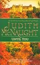Until You