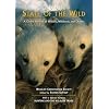 State of the Wild: A Global Portrait of Wildlife, Wildlands, and Oceans