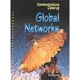 Global Networks (Communications Close-Up)