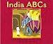 India ABCs: A Book About the People And Places of India (Country Abcs)