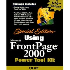 Using Microsoft FrontPage 2000 Power Tool Kit with Book (Special Edition Using)