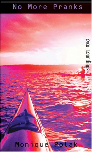 No More Pranks (Orca Soundings)