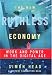 Book The New Ruthless Economy: Work and Power in the Digital Age