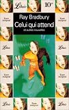 Celui qui attend