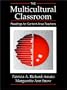 The Multicultural Classroom: Readings for Content-Area Teachers