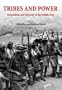 Tribes & Power: Nationalism & Ethnicity in the Middle East