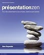 Pr�sentation Zen: Pour des pr�sentations plus simples, claires et percutantes