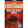 When the World Shook by H. Rider Haggard