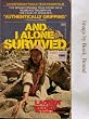 And I Alone Survived