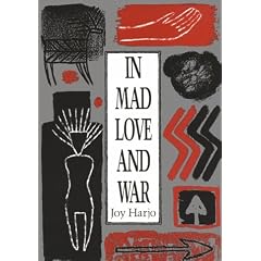 In Mad Love and War (Wesleyan Poetry)