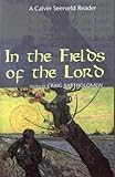 In the fields of the Lord : a Seerveld reader
