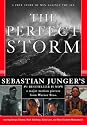 The Perfect Storm: A True Story of Men Against the Sea