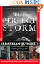 The Perfect Storm: A True Story of Men Against the Sea