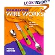 Wonderful Wire Works: An Easy Decorative Craft
