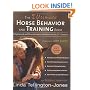 The Ultimate Horse Behavior and Training Book: Enlightened and Revolutionary Solutions for the 21st Century