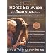 The Ultimate Horse Behavior and Training Book: Enlightened and Revolutionary Solutions for the 21st Century